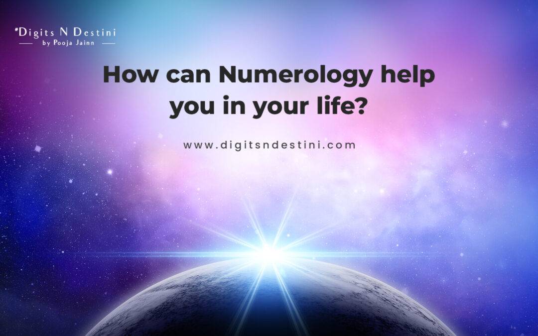 How can Numerology help you in your life?