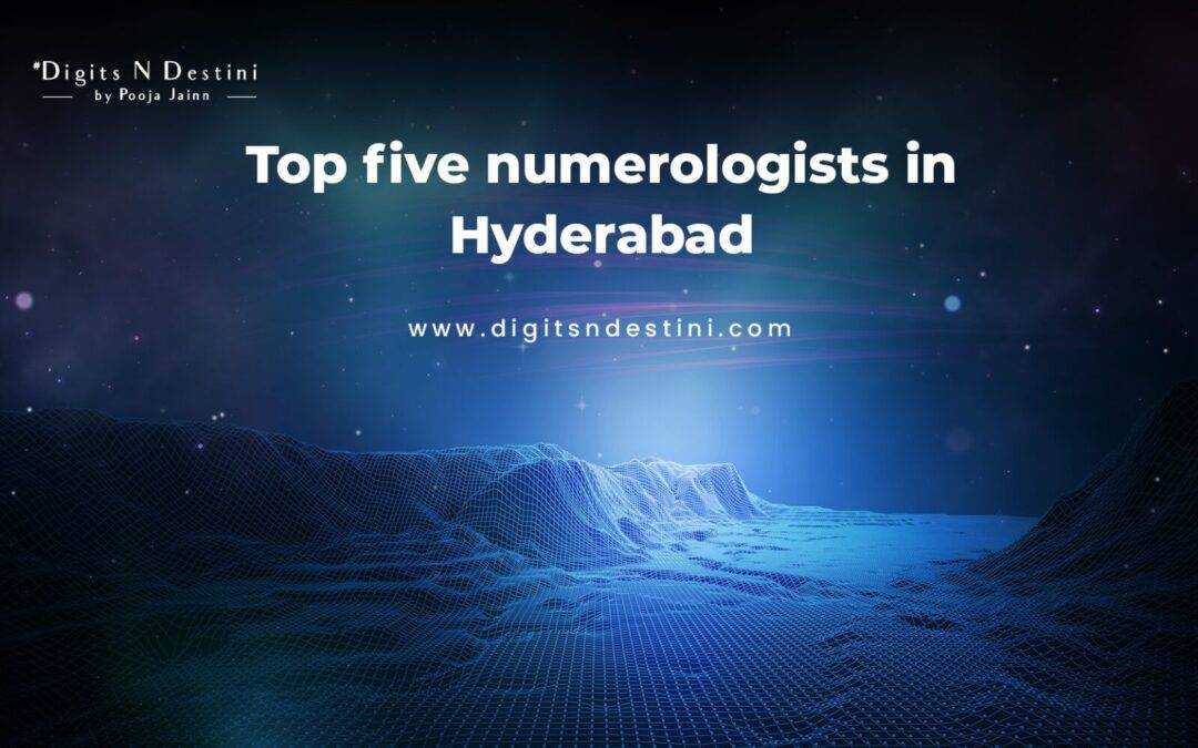 Top five numerologists in Hyderabad
