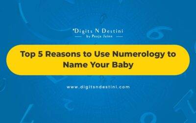 Top 5 Reasons to Use Numerology to Name Your Baby