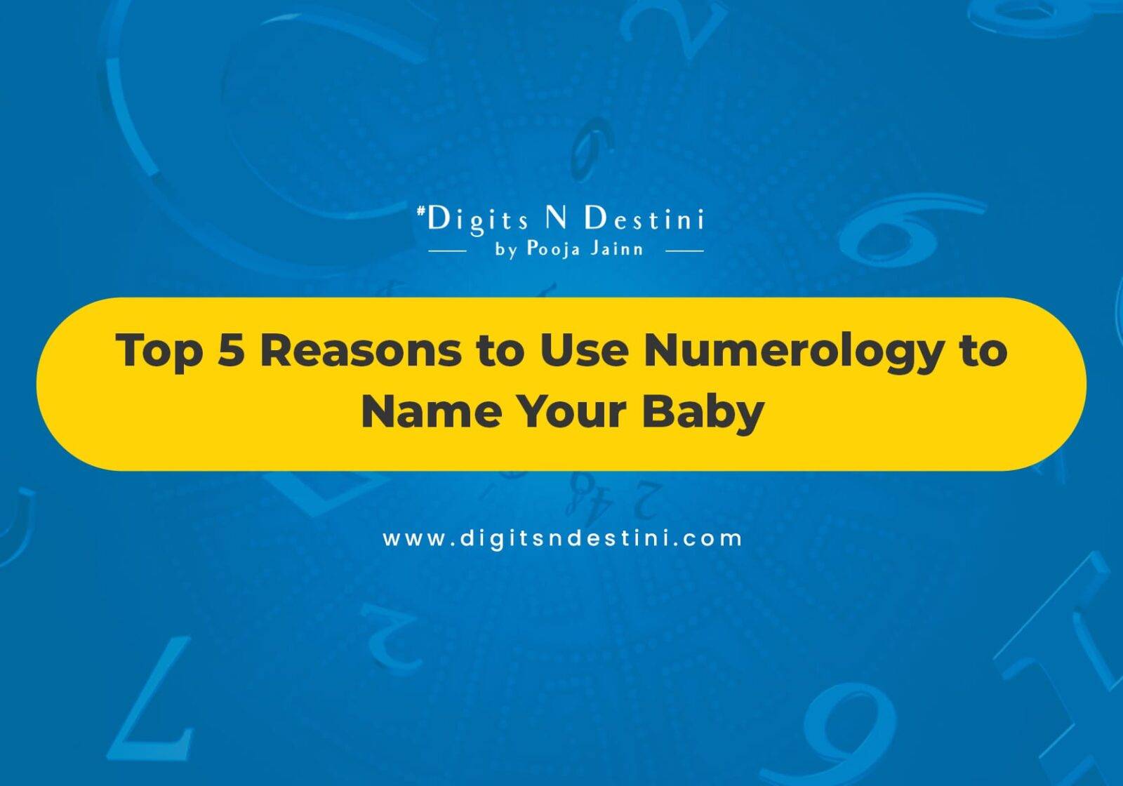 how-to-find-numerology-number-for-new-born-baby-top-5-reasons-to-use