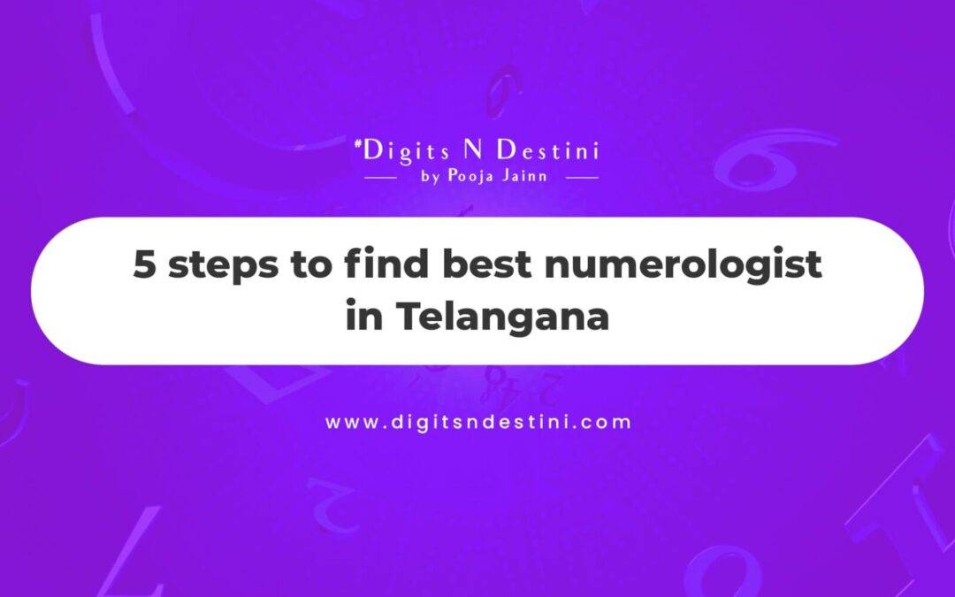 5 steps to find best numerologist in Telangana
