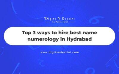 Top 3 ways to hire best name numerology in Hyderabad